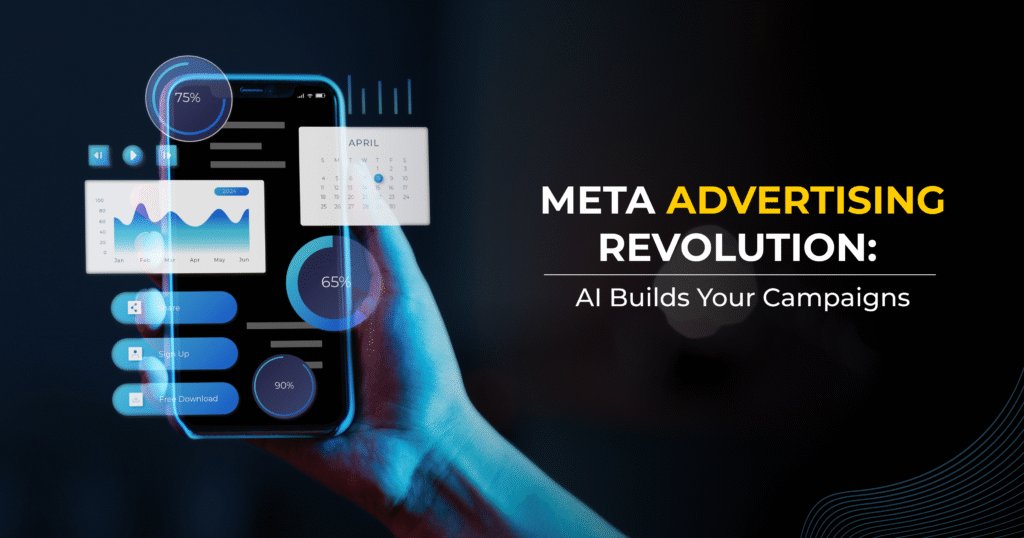 Meta Advertising Revolution AI Builds Your Campaigns